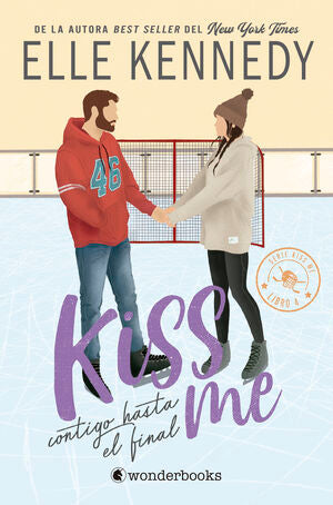 Portada del libro KISS ME 4: CONTIGO HASTA EL FINAL - Compralo en ByAnaCeci.com
