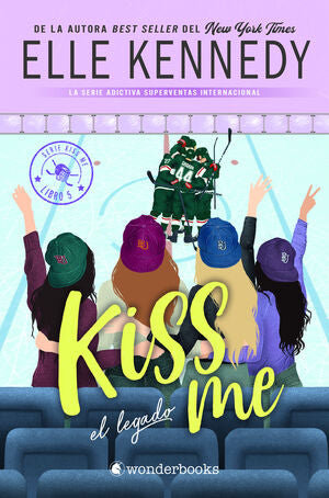 Portada del libro KISS ME 5: EL LEGADO - Compralo en ByAnaCeci.com