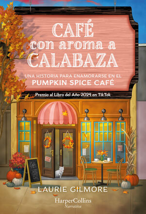 Portada del libro CAFÉ CON AROMA A CALABAZA - Compralo en ByAnaCeci.com