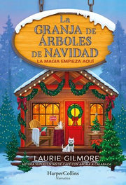 Portada del libro LA GRANJA DE ARBOLES DE NAVIDAD - Compralo en ByAnaCeci.com