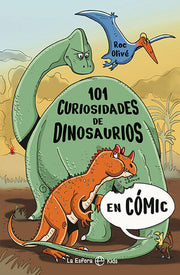 Portada del libro 101 CURIOSIDADES DE DINOSAURIOS EN CÓMIC - Compralo en ByAnaCeci.com