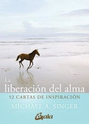 Portada del libro LA LIBERACION DEL ALMA (52 CARTAS DE INSPIRACION) - Compralo en ByAnaCeci.com