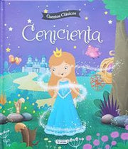 Portada del libro CUENTOS CLASICOS: CENICIENTA CTD228 - Compralo en ByAnaCeci.com