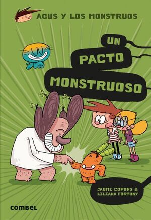 Portada del libro AGUS Y LOS MONSTRUOS 25: UN PACTO MONSTRUOSO - Compralo en ByAnaCeci.com
