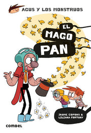 Portada del libro AGUS Y LOS MONSTRUOS 26: EL MAGO PAN - Compralo en ByAnaCeci.com