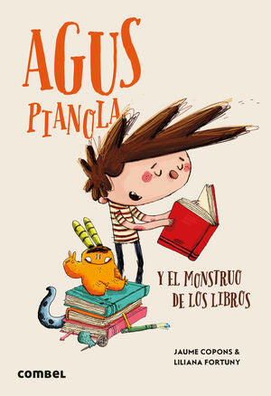 Portada del libro AGUS PIANOLA Y EL MONSTRUO DE LOS LIBROS - Compralo en ByAnaCeci.com