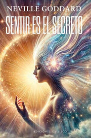 Portada del libro SENTIR ES EL SECRETO - Compralo en ByAnaCeci.com