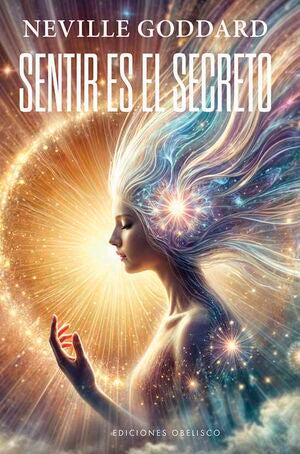 Portada del libro SENTIR ES EL SECRETO - Compralo en ByAnaCeci.com