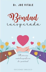 Portada del libro BONDAD INESPERADA - Compralo en ByAnaCeci.com