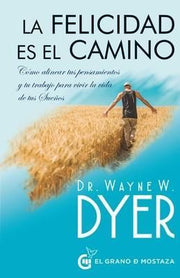 Portada del libro LA FELICIDAD ES EL CAMINO - Compralo en ByAnaCeci.com