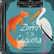 Portada del libro EL ZORRO Y LA CIGUEÑA - Compralo en ByAnaCeci.com