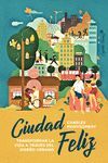 Portada del libro CIUDAD FELIZ - Compralo en ByAnaCeci.com
