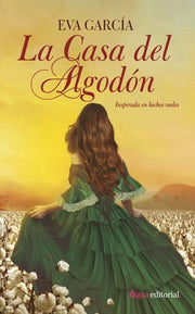 Portada del libro LA CASA DEL ALGODON - Compralo en ByAnaCeci.com