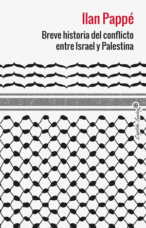 Portada del libro BREVE HISTORIA DEL CONFLICTO ENTRE ISRAEL Y PALESTINA - Compralo en ByAnaCeci.com