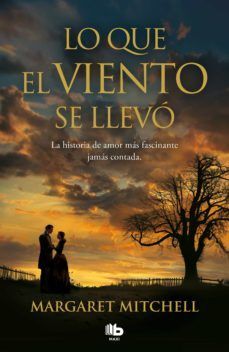 Portada del libro LO QUE EL VIENTO SE LLEVO - Compralo en ByAnaCeci.com