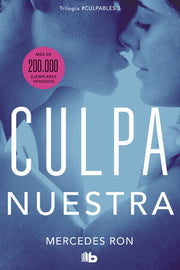 Portada del libro CULPABLES 3: CULPA NUESTRA - Compralo en ByAnaCeci.com