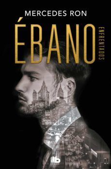 Portada del libro ENFRENTADOS 2: EBANO - Compralo en ByAnaCeci.com