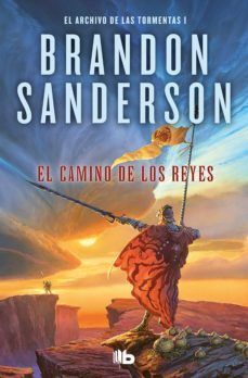 Portada del libro EL ARCHIVO DE LAS TORMENTAS 1: EL CAMINO DE LOS REYES - Compralo en ByAnaCeci.com