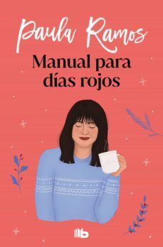 Portada del libro MANUAL PARA DÍAS ROJOS - Compralo en ByAnaCeci.com