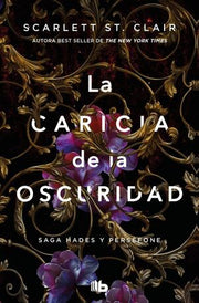 Portada del libro SAGA HADES 1: LA CARICIA DE LA OSCURIDAD - Compralo en ByAnaCeci.com