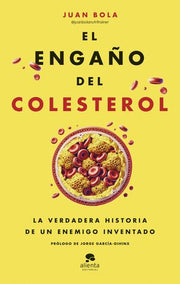 Portada del libro EL ENGAÑO DEL COLESTEROL - Compralo en ByAnaCeci.com
