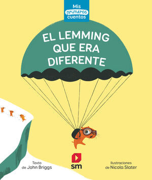 Portada del libro EL LEMMING QUE ERA DIFERENTE - Compralo en ByAnaCeci.com