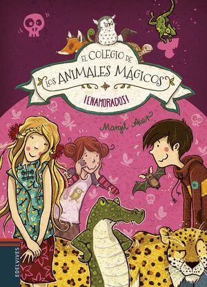 Portada del libro COLEGIO DE LOS ANIMALES MAGICOS 8: ¡ENAMORADOS! - Compralo en ByAnaCeci.com