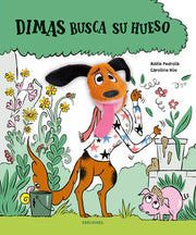 Portada del libro DIMAS BUSCA SU HUESO - Compralo en ByAnaCeci.com