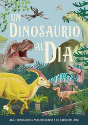 Portada del libro UN DINOSAURIO AL DIA - Compralo en ByAnaCeci.com