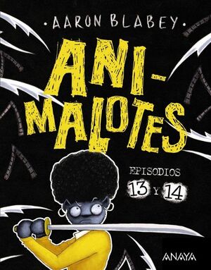 Portada del libro ANIMALOTES 13 Y 14: LIADA PARDA / ¡ABEJAS MOSQUEADAS! - Compralo en ByAnaCeci.com