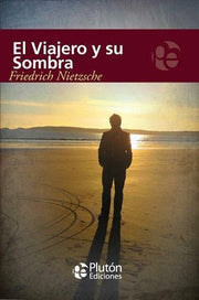 Portada del libro EL VIAJERO Y SU SOMBRA - Compralo en ByAnaCeci.com