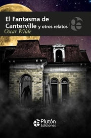 Portada del libro FANTASMA DE CANTERVILLE Y OTROS RELATOS, EL - Compralo en ByAnaCeci.com