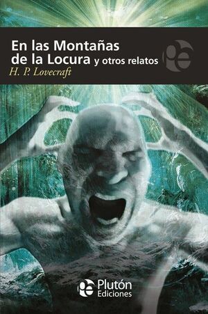 Portada del libro EN LAS MONTAÑAS DE LA LOCURA Y OTROS RELATOS - Compralo en ByAnaCeci.com