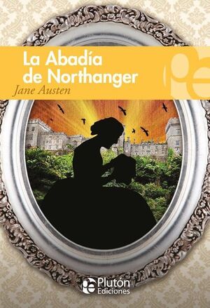 Portada del libro LA ABADIA DE NORTHANGER - Compralo en ByAnaCeci.com