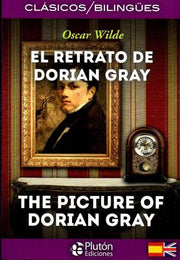 Portada del libro EL RETRATO DE DORIAN GRAY / THE PICTURE OF DORIAN GRAY - Compralo en ByAnaCeci.com