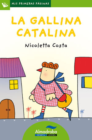 Portada del libro LA GALLINA CATALINA (LETRA DE PALO) - Compralo en ByAnaCeci.com