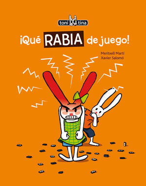 Portada del libro TONI Y TINA: ¡QUÉ RABIA DE JUEGO! - Compralo en ByAnaCeci.com