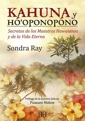 Portada del libro KAHUNA Y HO'OPONOPONO - Compralo en ByAnaCeci.com