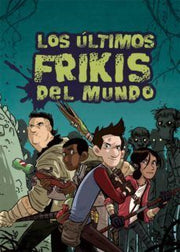 Portada del libro LOS ULTIMOS FRIKIS DEL MUNDO - Compralo en ByAnaCeci.com