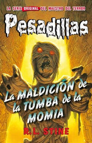 Portada del libro PESADILLAS 4: LA MALDICIÓN DE LA TUMBA DE LA MOMIA - Compralo en ByAnaCeci.com