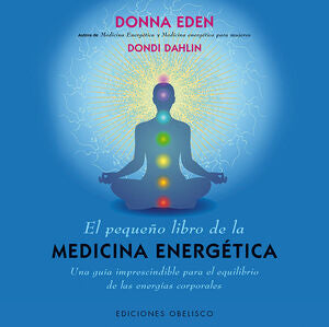 Portada del libro EL PEQUEÑO LIBRO DE LA MEDICINA ENERGÉTICA - Compralo en ByAnaCeci.com