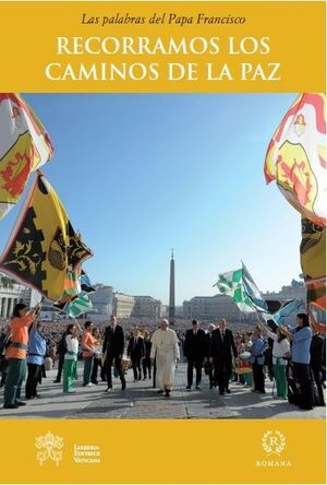 Portada del libro * RECORRAMOS LOS CAMINOS DE LA PAZ - Compralo en ByAnaCeci.com