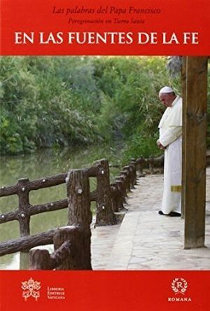 Portada del libro * EN LAS FUENTES DE LA FE - Compralo en ByAnaCeci.com