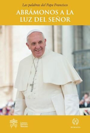 Portada del libro * ABRÁMONOS A LA LUZ DEL SEÑOR - Compralo en ByAnaCeci.com