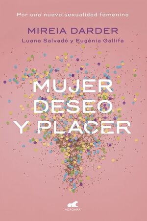 Portada del libro MUJER, DESEO Y PLACER - Compralo en ByAnaCeci.com