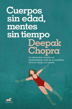 Portada del libro CUERPOS SIN EDAD, MENTES SIN TIEMPO - Compralo en ByAnaCeci.com