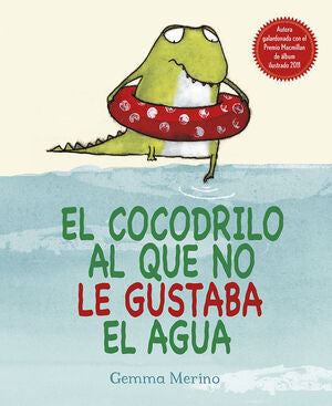Portada del libro EL COCODRILO AL QUE NO LE GUSTABA EL AGUA - Compralo en ByAnaCeci.com