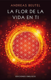 Portada del libro *LA FLOR DE LA VIDA EN TI - Compralo en ByAnaCeci.com
