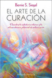 Portada del libro *EL ARTE DE LA CURACIÓN - Compralo en ByAnaCeci.com