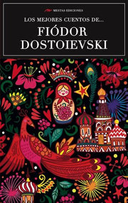 Portada del libro LOS MEJORES CUENTOS DE FIÓDOR DOSTOIEVSKI - Compralo en ByAnaCeci.com